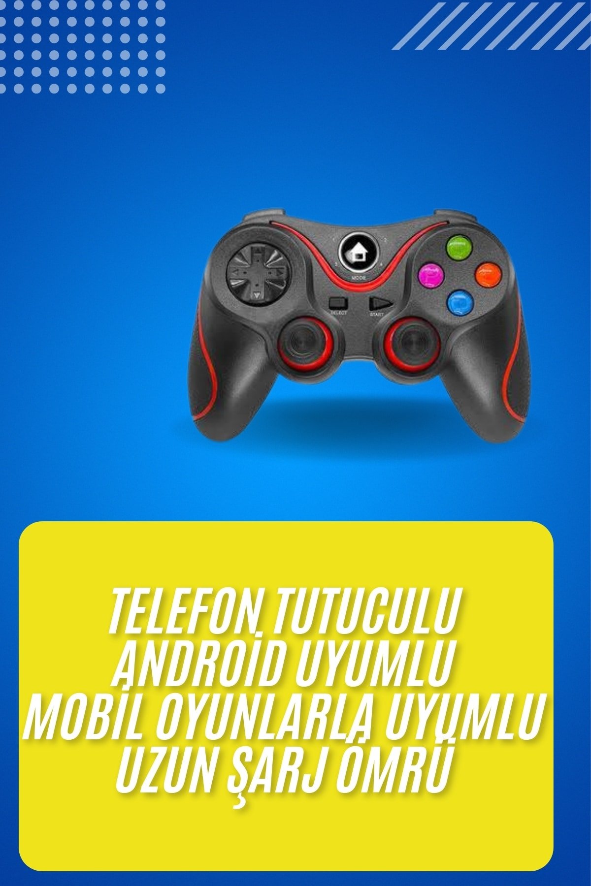Najmaddin.com 2 1393 700x1050 Kablosuz Oyun Kolu Bluetooth Joystick Gamepad Android Uyumlu najmaddin.com bilgisayar ve cep telefonlarıyla kolayca eşleşerek özgür bir oyun deneyimi sunar. Herhangi bir kabloya ihtiyaç duymadan hareket alanınızı genişletir