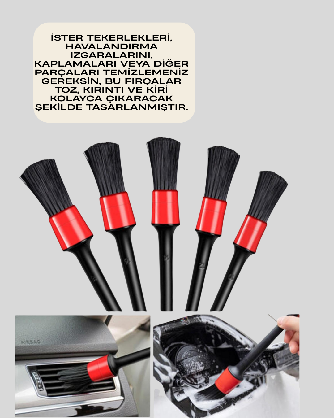 Najmaddin.com 2 280 700x875 5'li Araba Temizlik Fırçaları-Farklı Boyutlu Fırçalarla Derinlemesine Temizlik najmaddin.com 5 farklı boyda fırçadan oluşur. Yüzeye zarar vermeyen kılları sayesinde deri