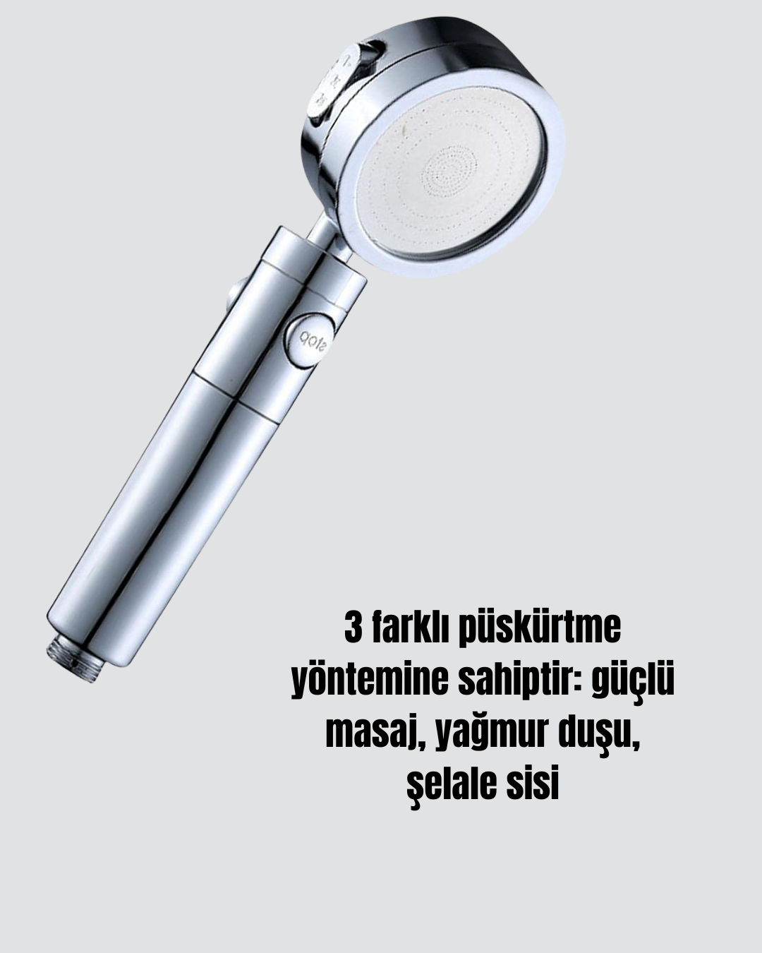 Najmaddin.com 4 889 700x875 Yüksek Basınçlı 3 Fonksiyonlu Duş Başlığı najmaddin.com şelale sisi) ile ihtiyacınıza göre dilediğiniz modu seçebilirsiniz. Tek tuşla suyu durdurma özelliği