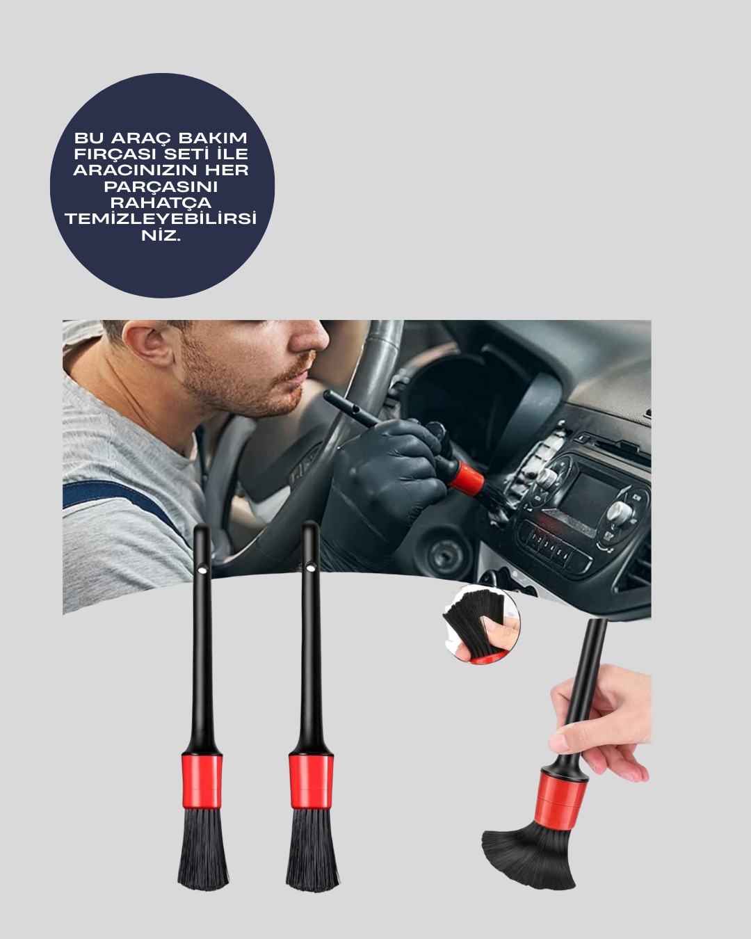 Najmaddin.com 6 246 700x875 5'li Araba Temizlik Fırçaları-Farklı Boyutlu Fırçalarla Derinlemesine Temizlik najmaddin.com kapı kolları gibi ulaşılması zor alanları etkili şekilde temizler. Özellikle detay temizlik isteyen kullanıcılar için idealdir.Fırçaların sarkıtılabilir yapısı sayesinde araç içinde ya da garajda yer kaplamadan saklanabilir. Kompakt tasarımı ve hafifliği sayesinde taşıması ve kullanımı oldukça kolaydır.