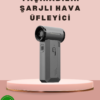 Güçlü hava üfleme ve vakum özelliğine sahip bu çok fonksiyonlu cihaz
