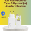 67W turbo hızlı şarj adaptörü ve Type-C kablo