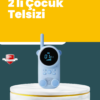 Ailelerin hayatını kolaylaştıran bu LCD ekranlı çocuk telsizi