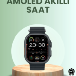 Ultra Akıllı Saat AMOLED Display 15 Gün Dayanıklı Batarya