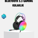 Kablosuz Gaming Kulaklık RGB Aydınlatmalı Bluetooth 5.3 Uzun Pil Ömürlü