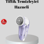Şarjlı Tiftik Temizleyici – Çıkarılabilir Hazneli