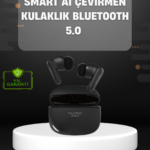 Yapay Zeka Destekli Bluetooth Kulaklık Anlık Çeviri ve Gürültü Engelleme