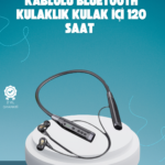 Kablosuz Bluetooth Kulaklık – Uzun Ömürlü Batarya
