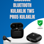 TWS Pro 5 – Hem Müzik Dinleme Hem Çağrı İçin İdeal Kulaklık